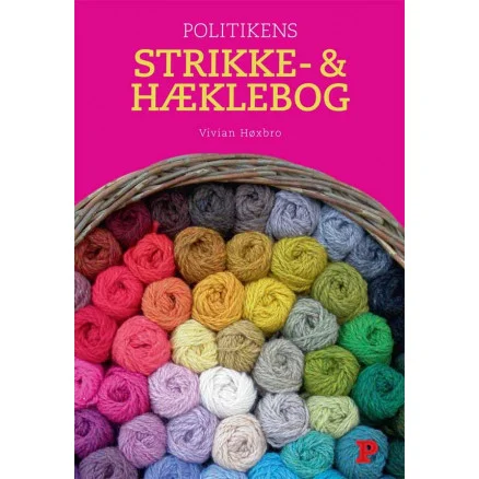 Expressleverans Politikens Strikke- og Hæklebog – Bok av Vivian Høxbro