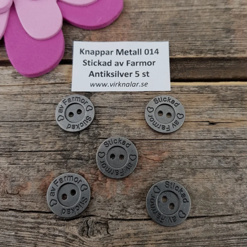 MetallknapparAntiksilver Stickad av Farmor 15 mm 5 st 014 Endast idag