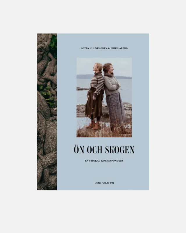 Begränsat antal Ön och Skogen - Erika Åberg & Lotta H. Löthgren