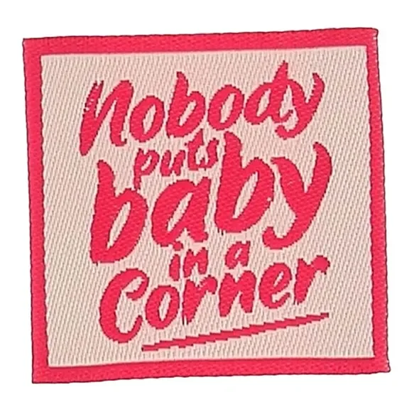 Begränsad tid Vävd etikett Nobody Puts Baby In A Corner, 4 st